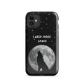 Need More Space Tough Phone Case for iPhone® 11 front 