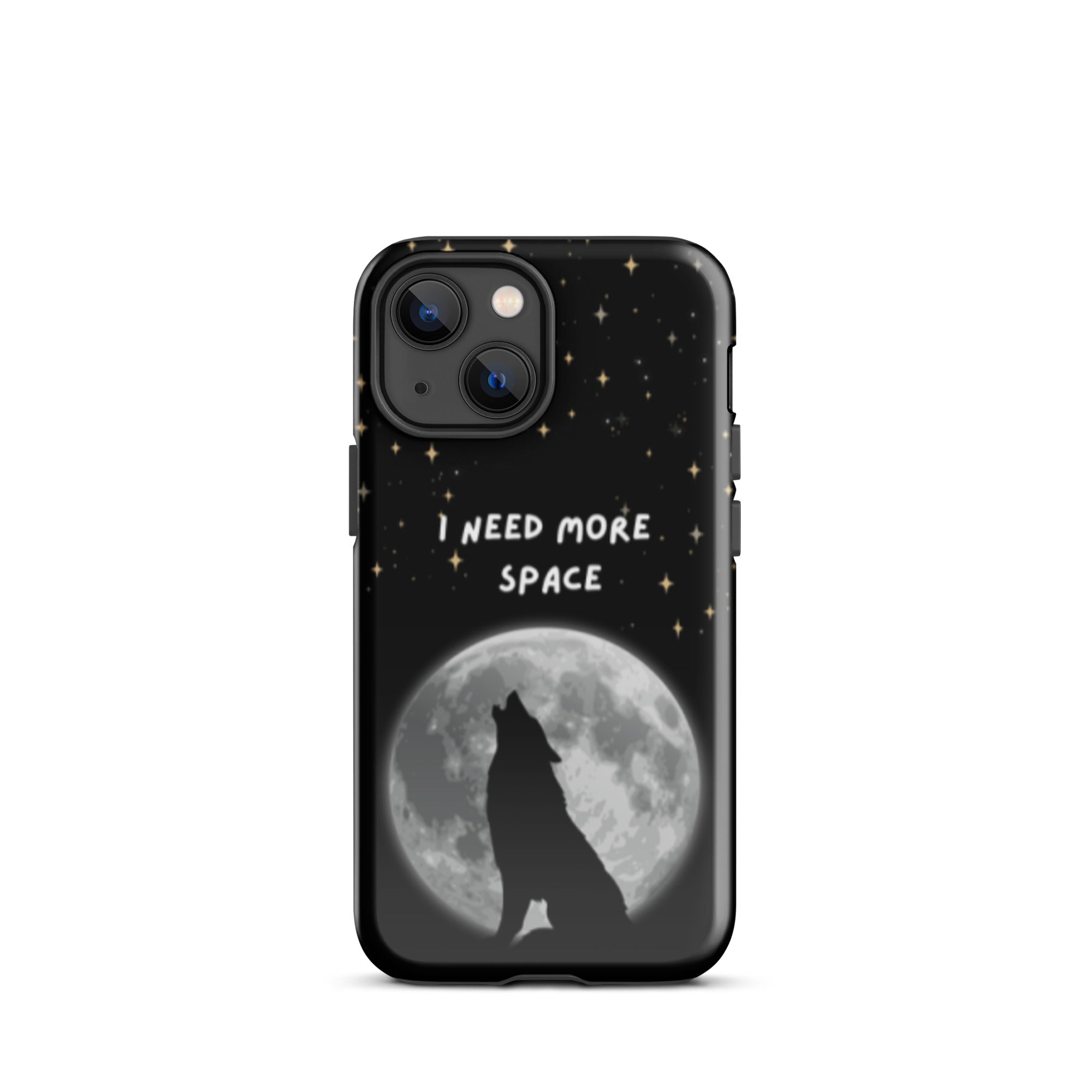 Need More Space Tough Phone Case for iPhone® 13 Mini front