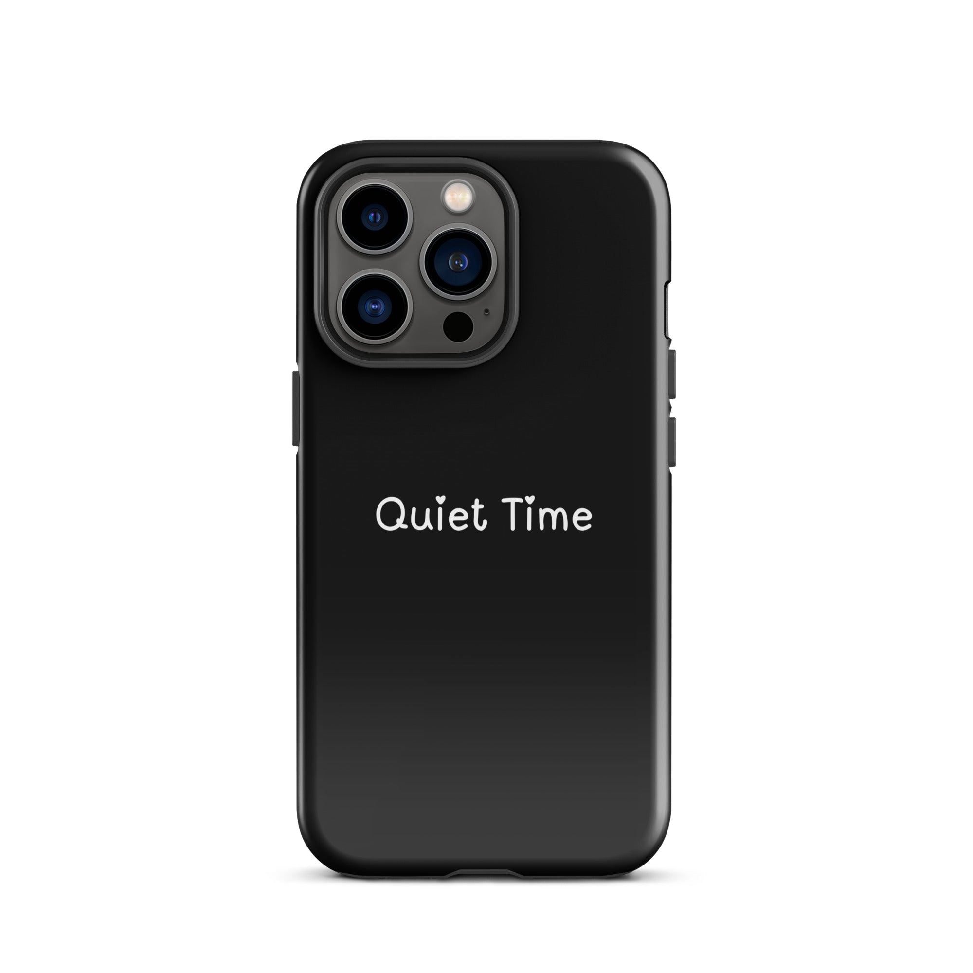 Quiet Time Tough Phone Case for iPhone® 13 Pro front 