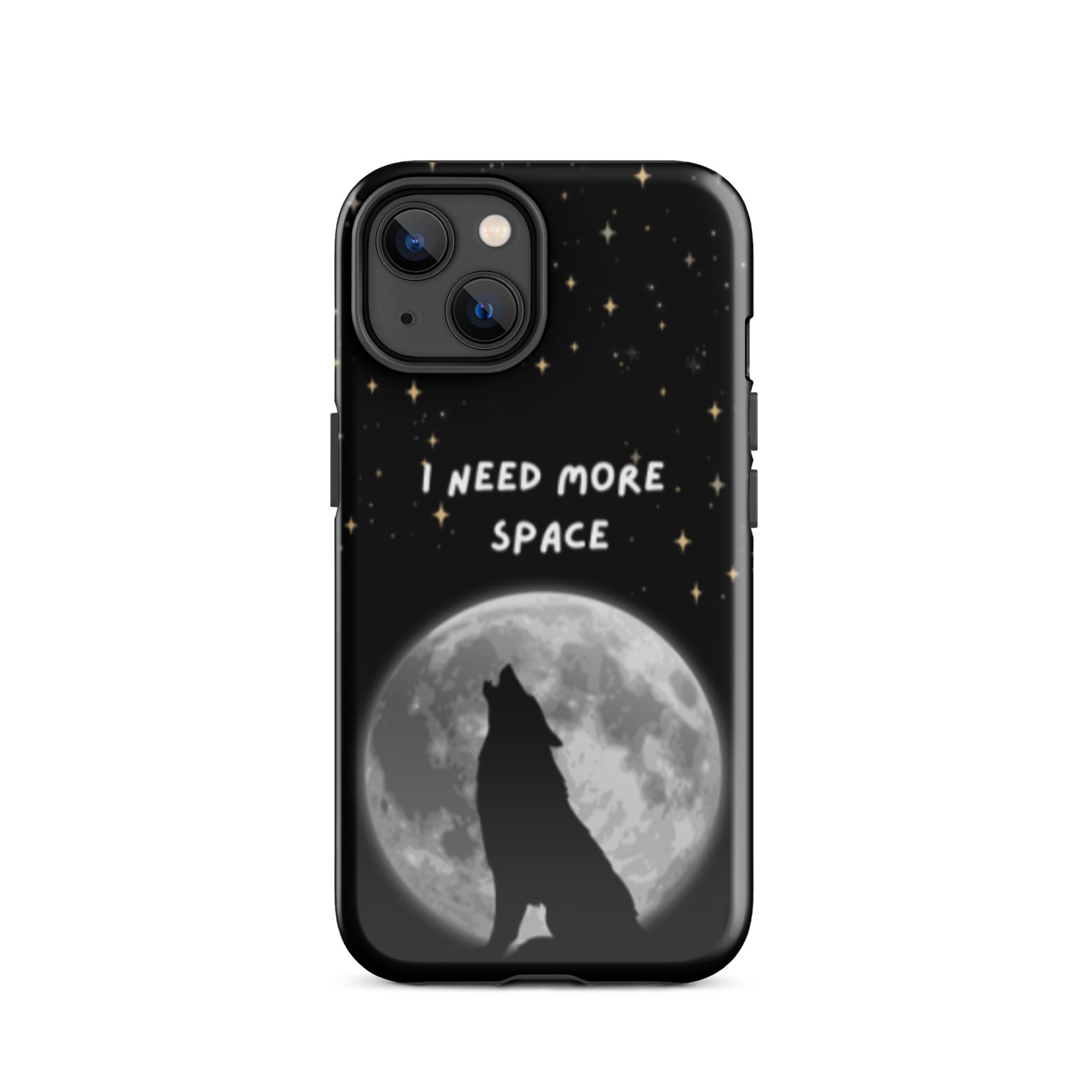 Need More Space Tough Phone Case for iPhone® 14 front