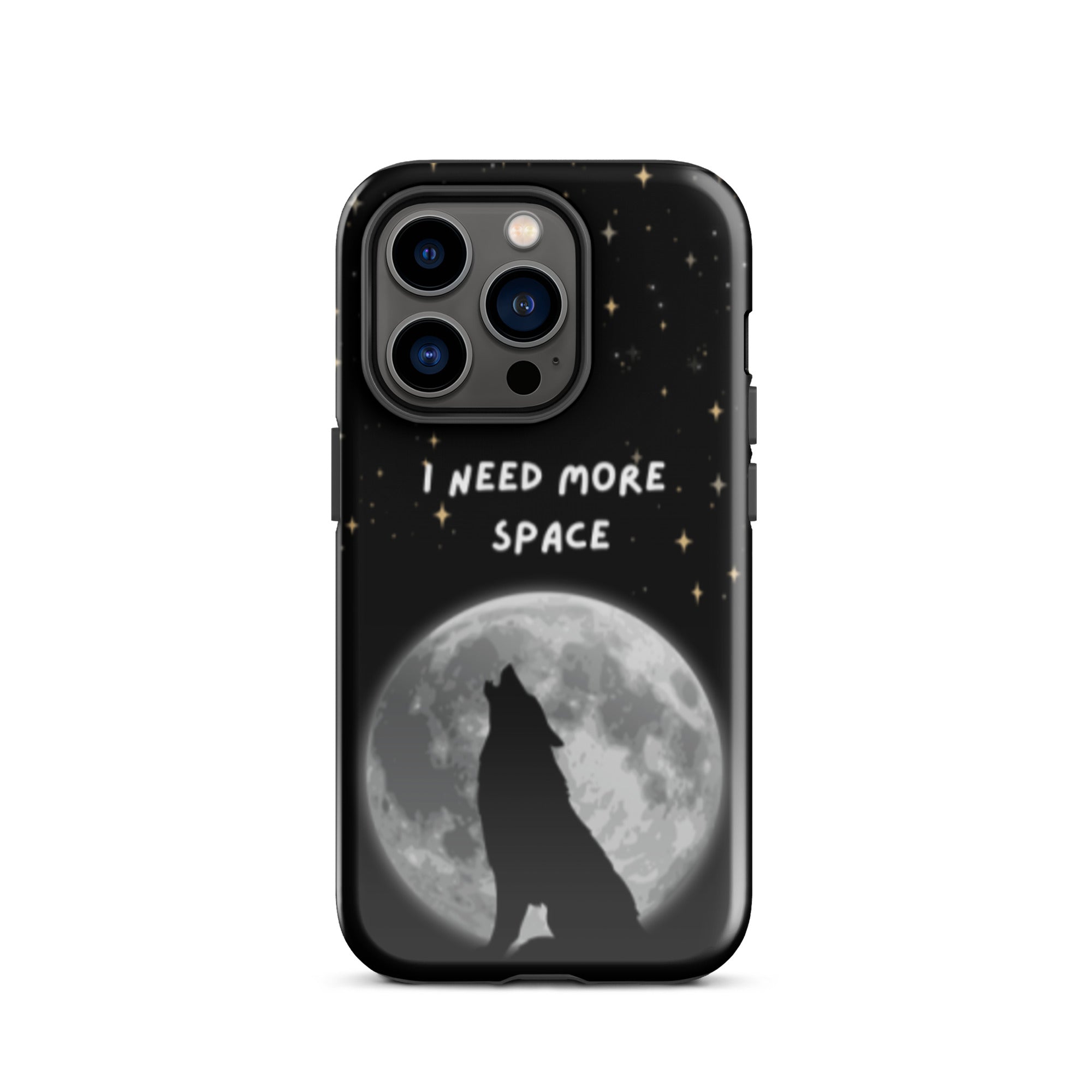 Need More Space Tough Phone Case for iPhone® 14 Pro front