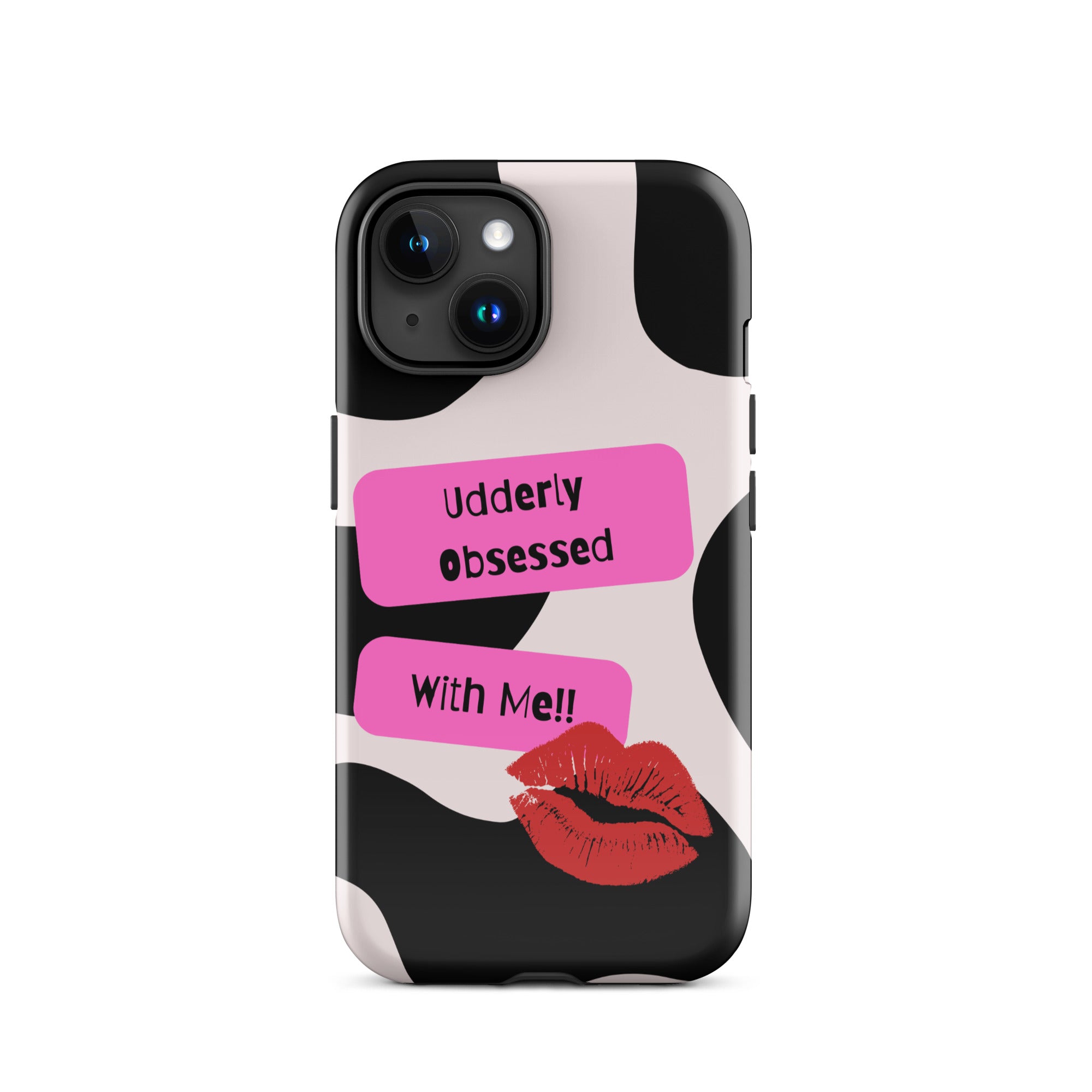 Udderly Obsessed Tough Phone Case for iPhone® 15 front