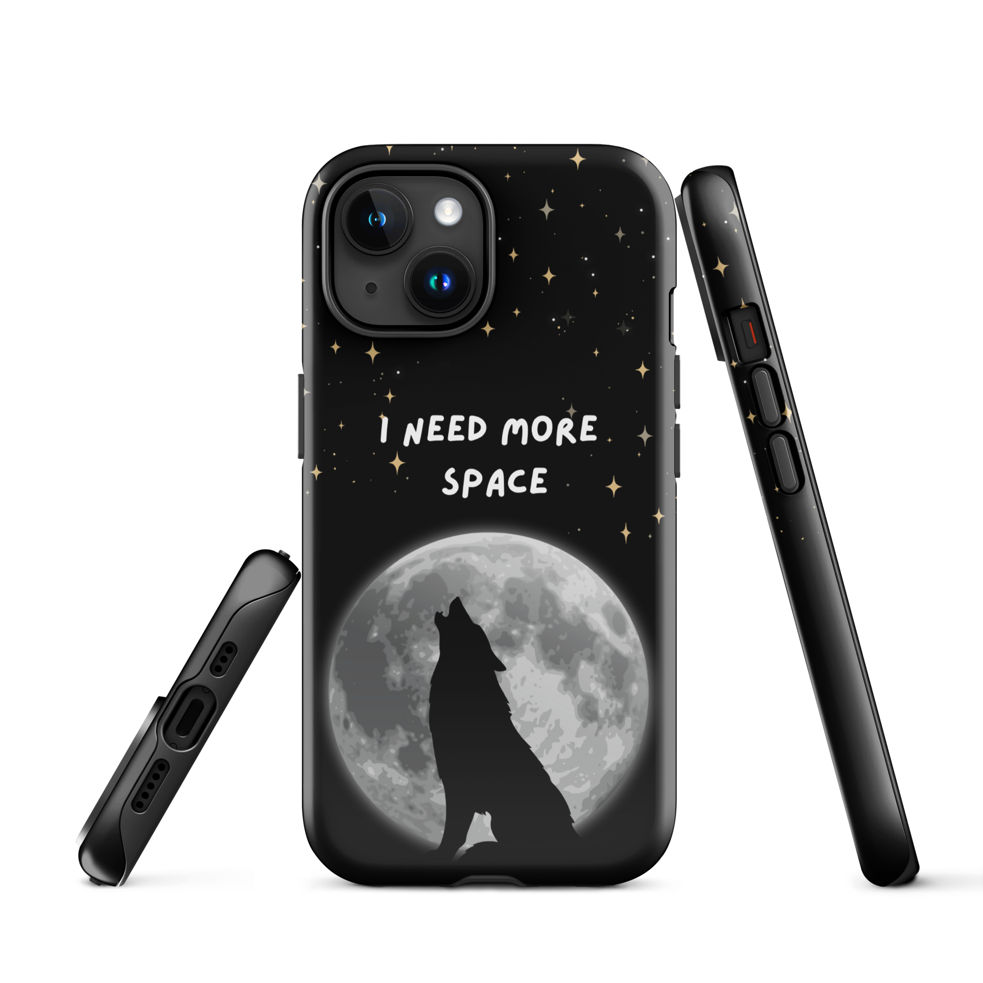 Need More Space Tough Phone Case for iPhone® 15 front 