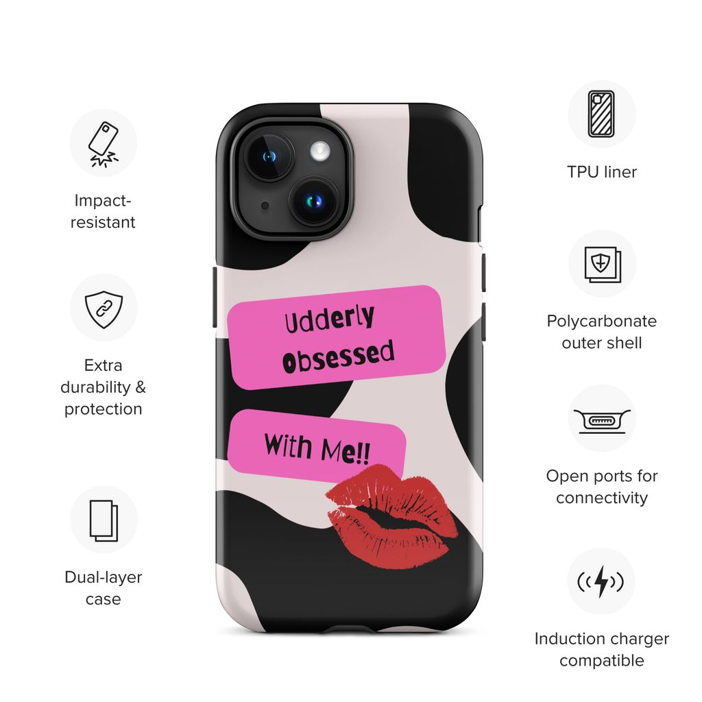 Udderly Obsessed Tough Phone Case for iPhone® 15 front