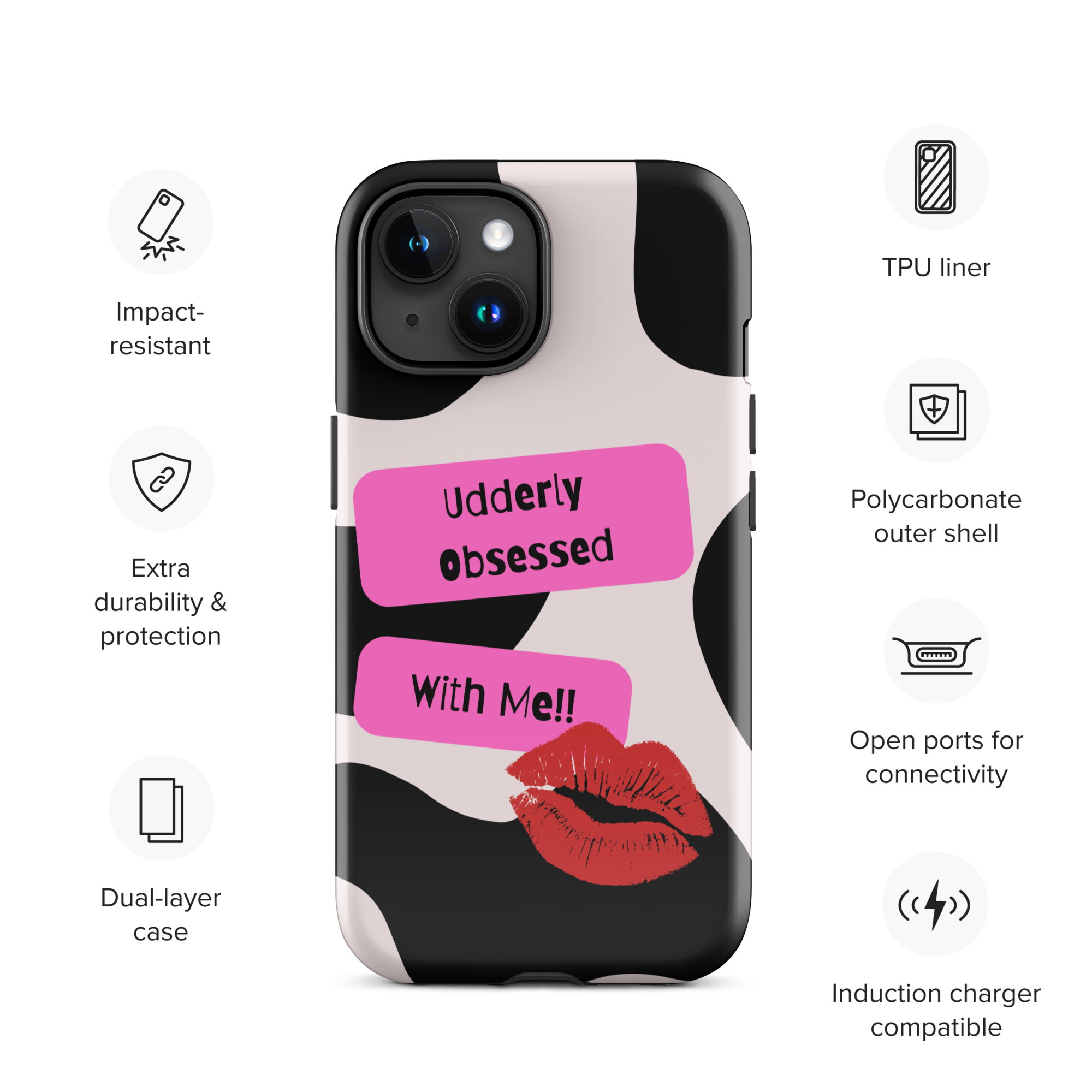 Udderly Obsessed Tough Phone Case for iPhone® 15 front