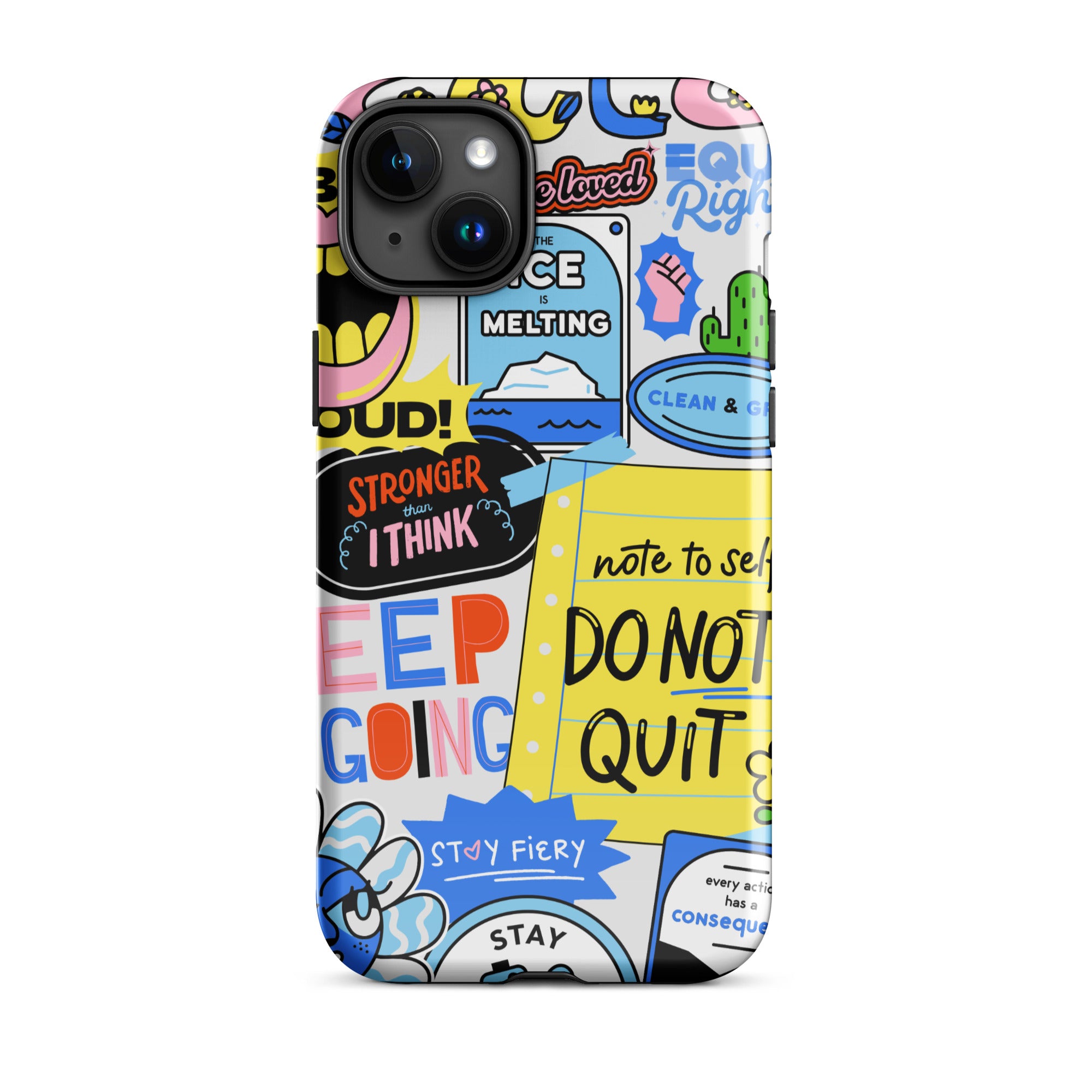 Don't Quit Tough Phone Case for iPhone® 15 front