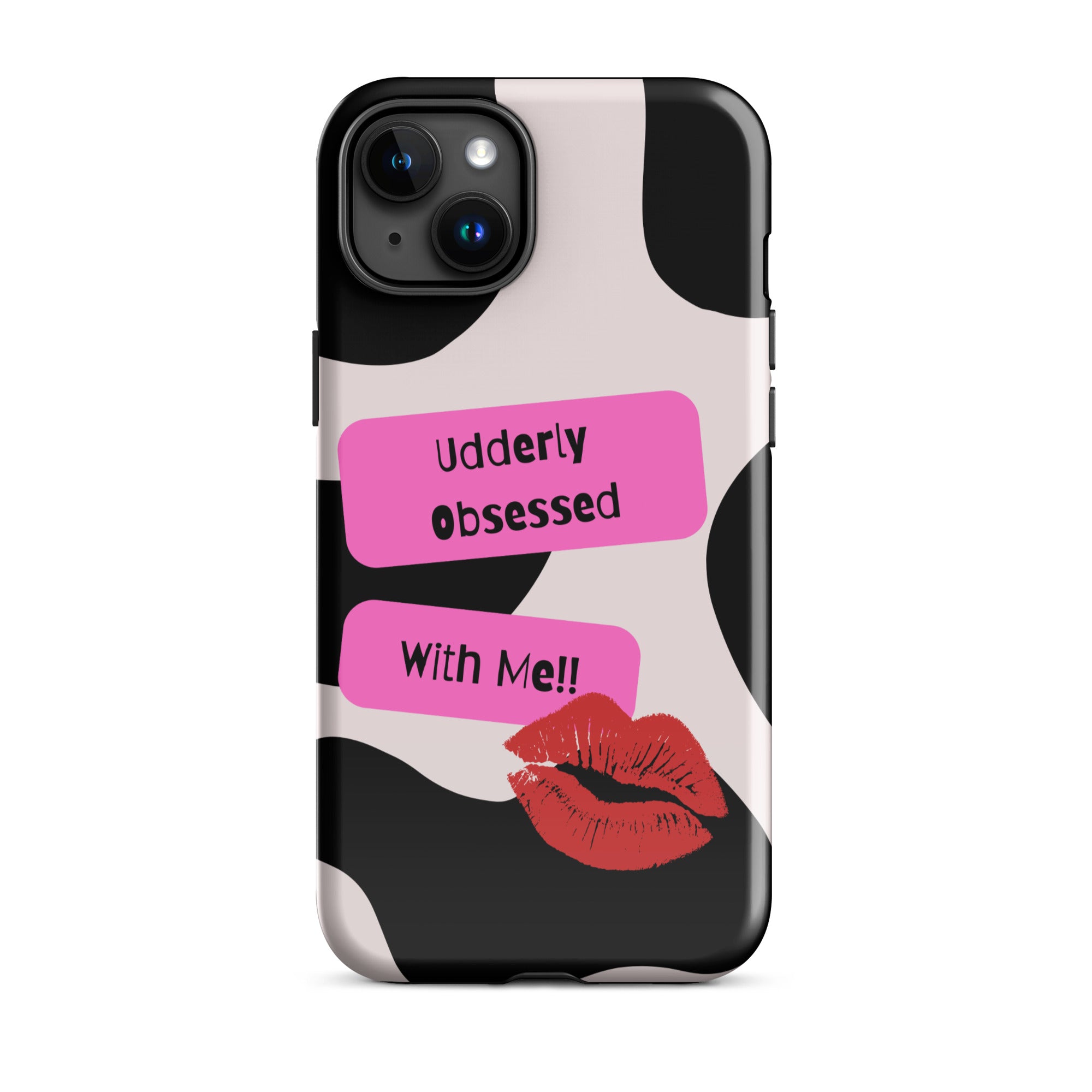 Udderly Obsessed Tough Phone Case for iPhone® 15 Plus front