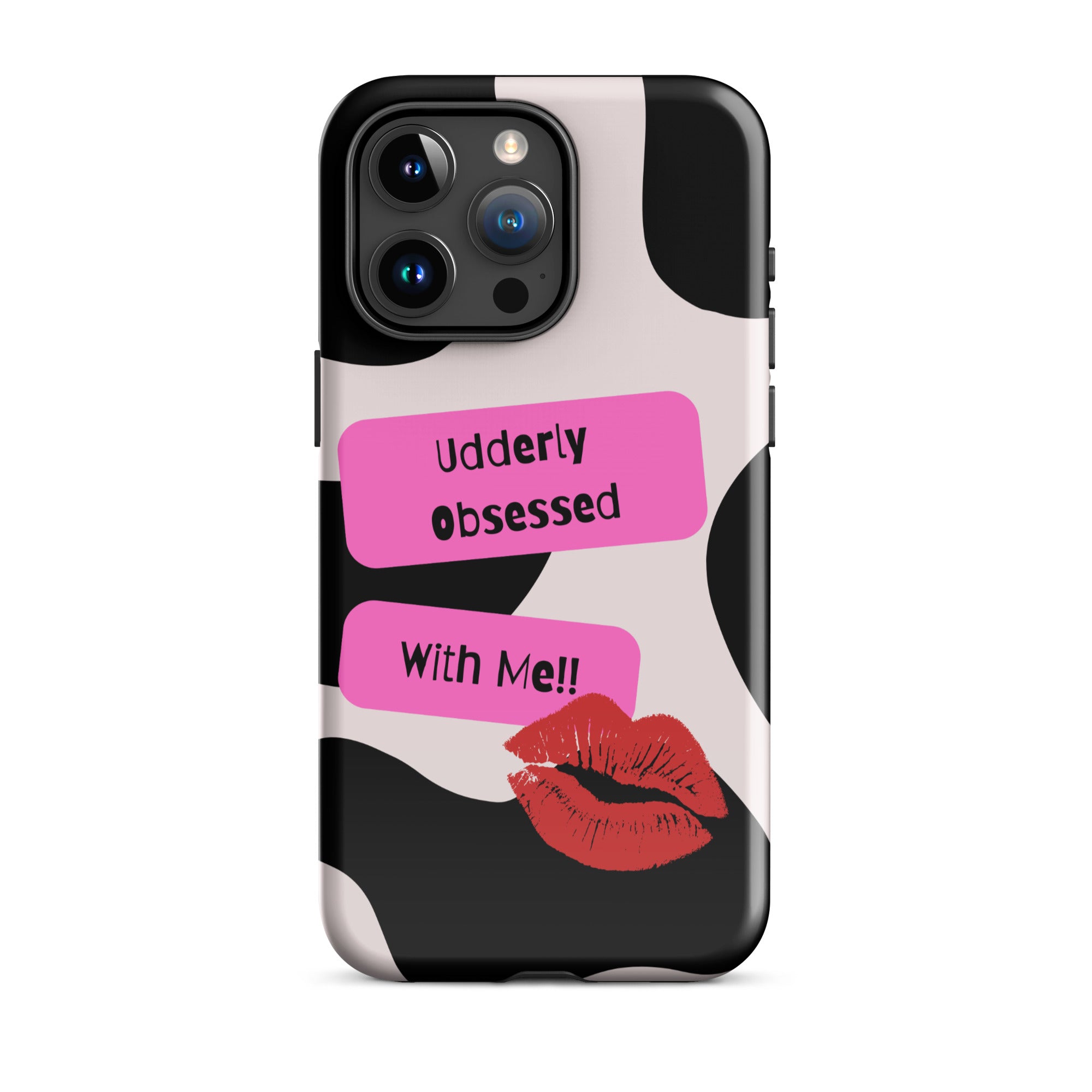 Udderly Obsessed Tough Phone Case for iPhone® 15 Pro Max front