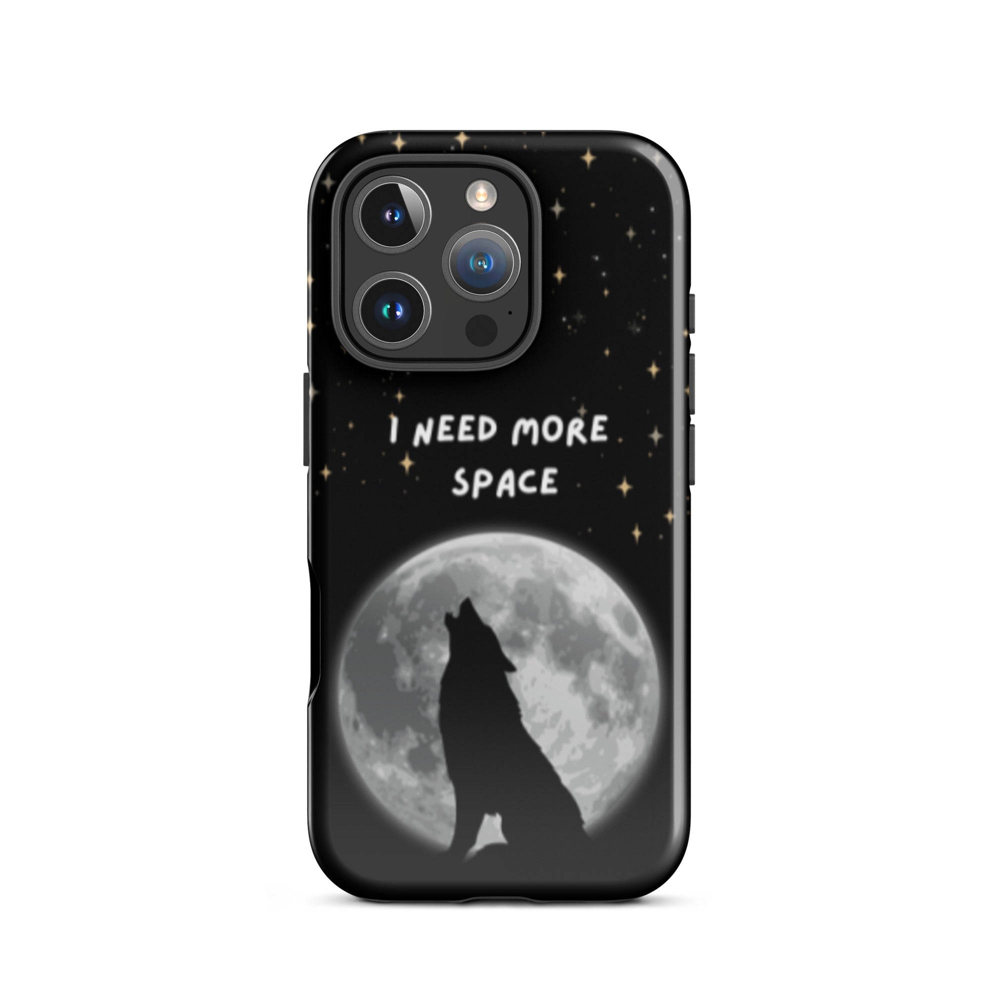 Need More Space Tough Phone Case for iPhone® 16 Pro front